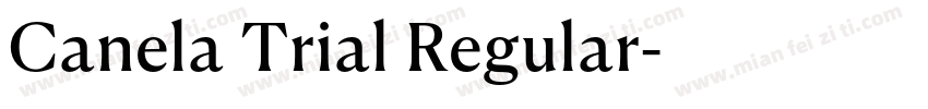 Canela Trial Regular字体转换